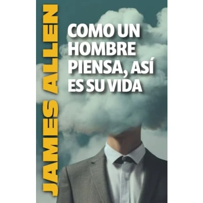 Afbeelding van Como un hombre piensa, asi es su vida