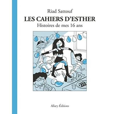 Afbeelding van LES CAHIERS D&#039;ESTHER,07:HISTOIRES DE MES 16 ANS