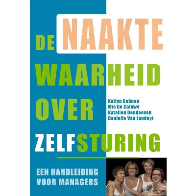 Afbeelding van De naakte waarheid over zelfsturing