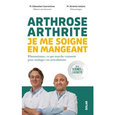 Afbeelding van Arthrose, arthrite : je me soigne en mangeant Rhumatismes, ce qui marche vraiment pour soulager vos articulations