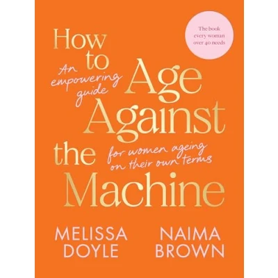 Afbeelding van How to Age Against the Machine
