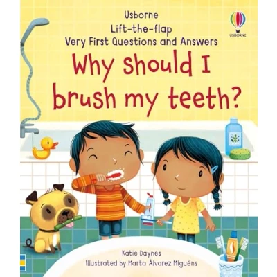 Afbeelding van Why Should I Brush My Teeth Very First Lifttheflap Questions and Answers 1