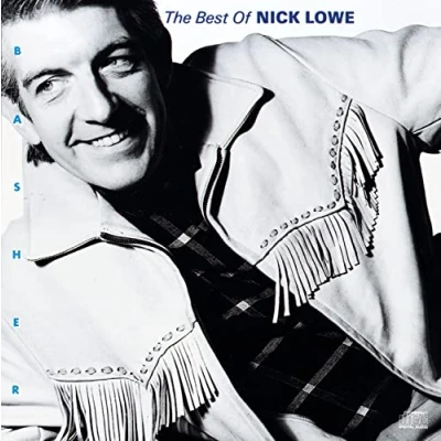 Afbeelding van Basher: The Best Of Nick Lowe