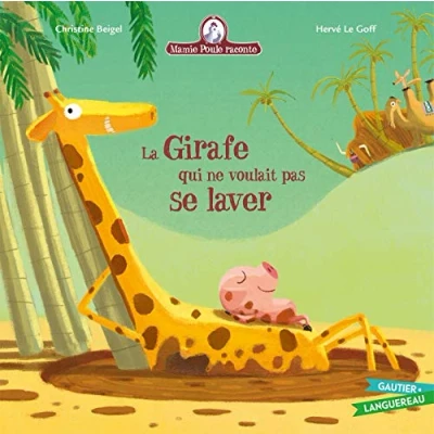 Afbeelding van La girafe qui ne voulait pas se laver
