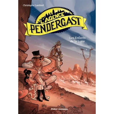 Image de L&#039;Agence Pendergast tome 5, Les Enfants de la lune