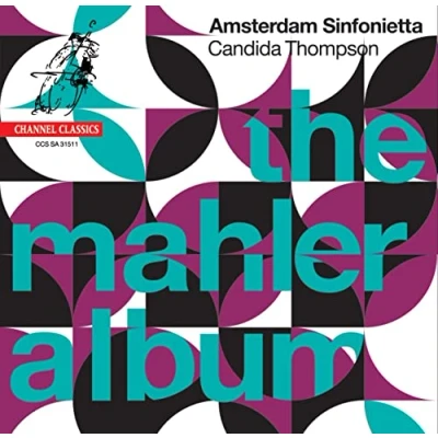 Afbeelding van Amsterdam Sinfonietta The Mahler Album (Super Audio CD)