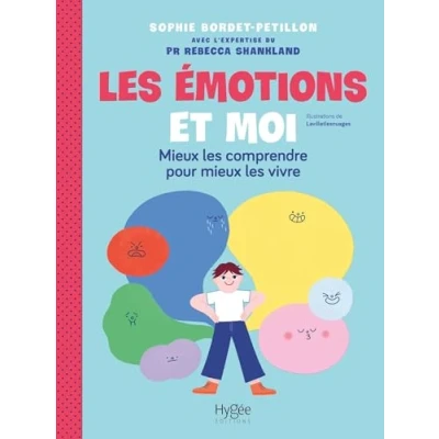 Afbeelding van les emotions et moi mieux comprendre pour vivr