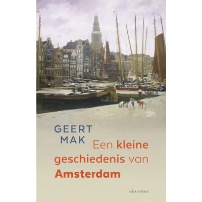 Afbeelding van Een kleine geschiedenis van Amsterdam