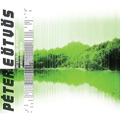 Afbeelding van Peter Eotvos Intervalles Interieurs / Windsequenzen (CD)