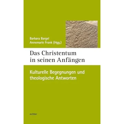 Afbeelding van Das Christentum in seinen Anfängen