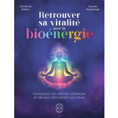Image de Retrouver sa vitalité avec la bioénergie