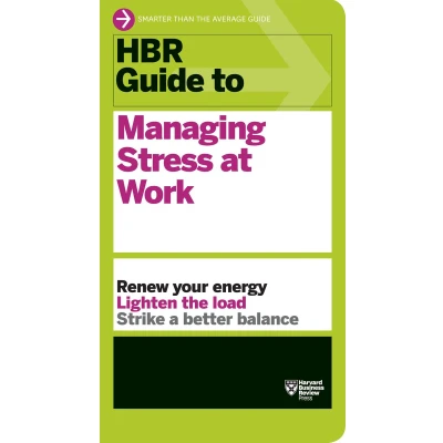 Afbeelding van HBR Guide To Managing Stress at Work