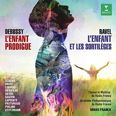 Afbeelding van Devieilhe Sabine &amp; Roberto Alagna Nathalie Stutzmann Mikko Franck: Debussy: L&#039;enfant Prodigue, Ravel: Et Les Sortileges [2CD]