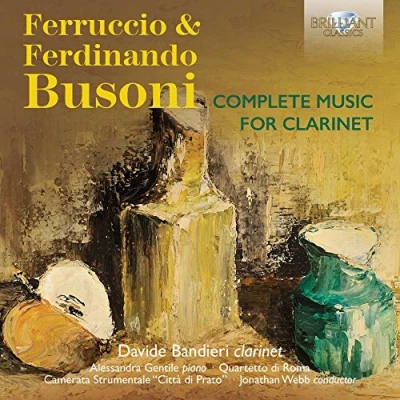 Afbeelding van Davide Bandieri Busoni: Complete Music For Clarinet (CD)