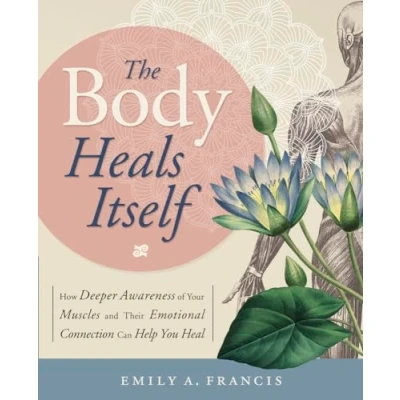 Afbeelding van The Body Heals Itself