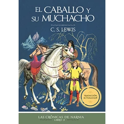 Afbeelding van Las Crónicas de Narnia El caballo y su muchacho