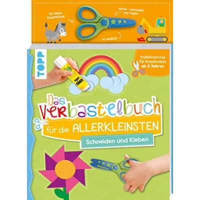Afbeelding van Das Verbastelbuch für die Allerkleinsten. Schneiden und Kleben. Mit Schere