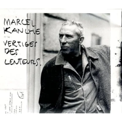 Afbeelding van Kanche Marcel Vertiges Des Lenteurs (CD)