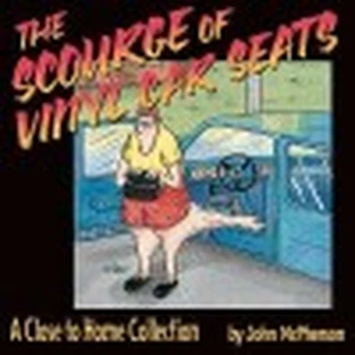 Afbeelding van The Scourge of Vinyl Car Seats