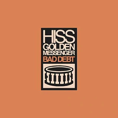 Afbeelding van Hiss Golden Messenger Bad Debt (CD)