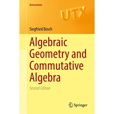 Afbeelding van Universitext Algebraic Geometry and Commutative Algebra