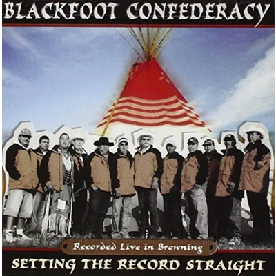 Afbeelding van Blackfoot Confederacy Setting The Record Straight (CD)