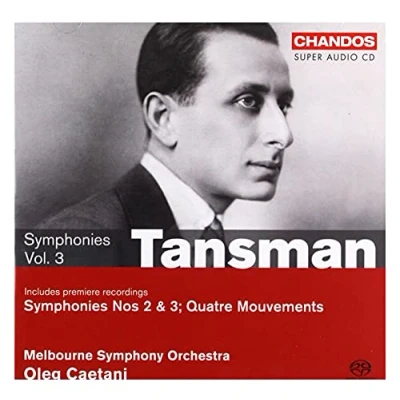 Afbeelding van Melbourne Symphony Orchestra, Oleg Caetani Tansman: Orchestral Works, Volume 3 On the Symphonic Edge (Super Audio CD)