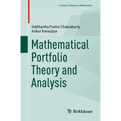 Afbeelding van Compact Textbooks in Mathematics Mathematical Portfolio Theory and Analysis