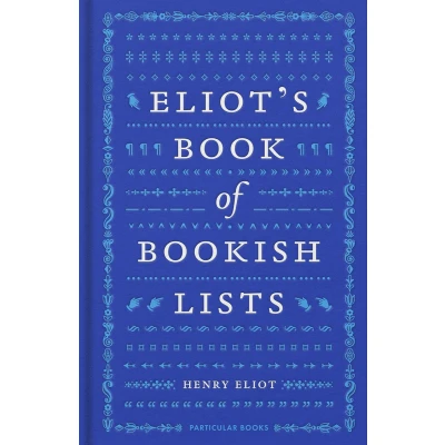 Afbeelding van Eliot&#039;s Book of Bookish Lists