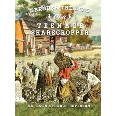 Afbeelding van Through the Lens of a Teenage Sharecropper