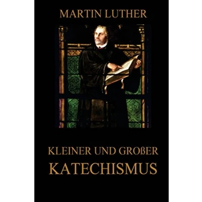 Afbeelding van Kleiner und großer Katechismus