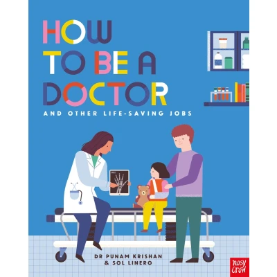 Afbeelding van How to Be a... a Doctor and Other Life Saving Jobs