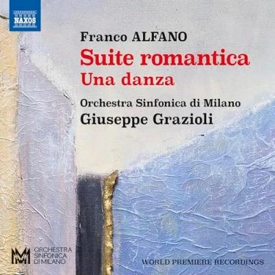 Afbeelding van Davide Vendramin, Orchestra Sinfonica di Milano, Giuseppe Grazioli Alfano: Suite Romantica Una Danza (CD)