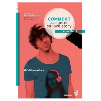 Afbeelding van Comment (bien) gérer sa love story