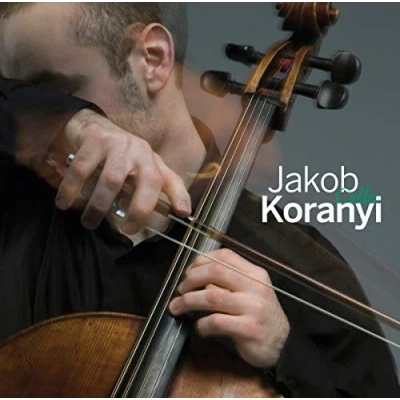Afbeelding van Jakob Koranyi Cello (Soloist Price 2006) (CD)