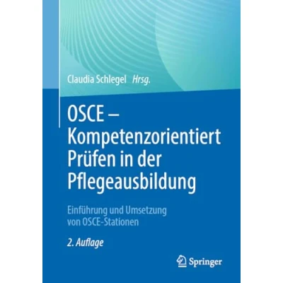 Afbeelding van OSCE Kompetenzorientiert Prüfen in der Pflegeausbildung