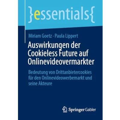 Afbeelding van essentials Auswirkungen der Cookieless Future auf Onlinevideovermarkter