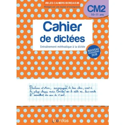 Image de Les cahiers Bordas Cahier de dictées CM2