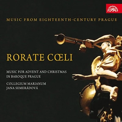 Afbeelding van Collegium Marianum, Jana Semerádová Rorate coeli. Music For Advent and Christmas In Baroque Prague (CD)