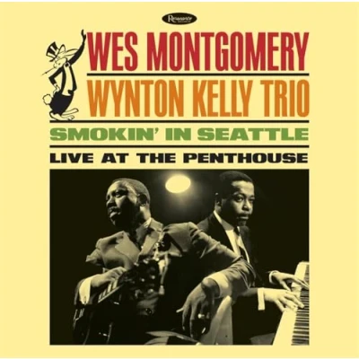 Afbeelding van Wes Montgomery With The Wynton Kell Smokin In Seattle Live At Penth (LP)