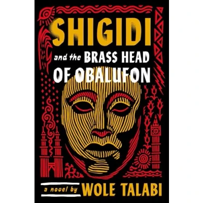 Afbeelding van Shigidi and the Brass Head of Obalufon