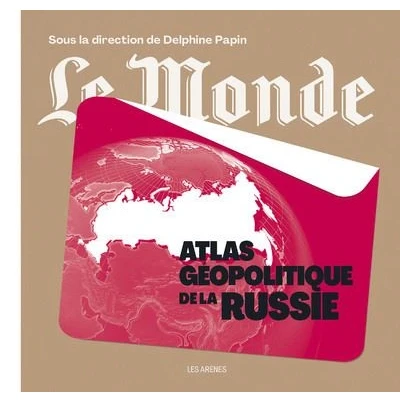 Image de Atlas géopolitique de la Russie
