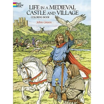 Afbeelding van Life in a Medieval Castle and Village Coloring Book