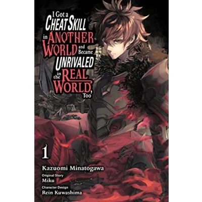 Afbeelding van Got Cheat Skill Became UNRIVIALED Real World GN I a in Another and Unrivaled The World, Too, Vol. 1 (manga)