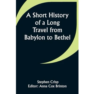 Afbeelding van a Short History of Long Travel from Babylon to Bethel