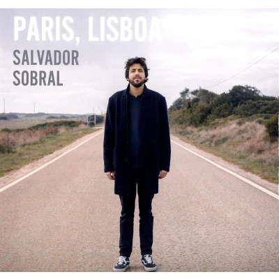 Afbeelding van Salvador Sobral Paris Lisboa