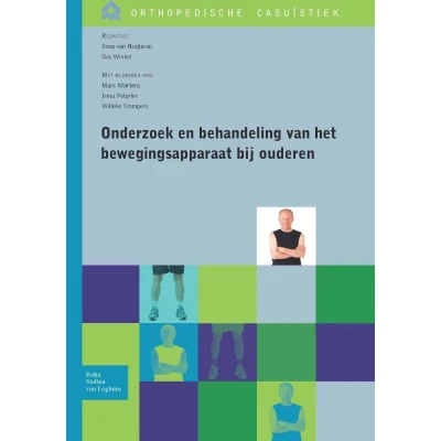 Afbeelding van Onderzoek en behandeling van het bewegingsapparaat bij ouderen