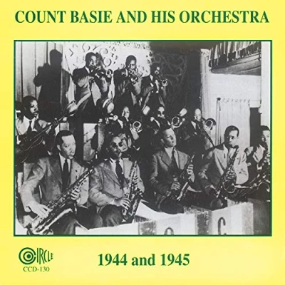 Afbeelding van Count Basie &amp; His Orchestra 1944 and 1945 (CD)