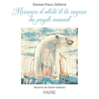 Image de Messages d&#039;alerte et de sagesse du peuple animal