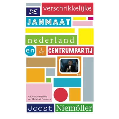 Afbeelding van De verschrikkelijke Janmaat